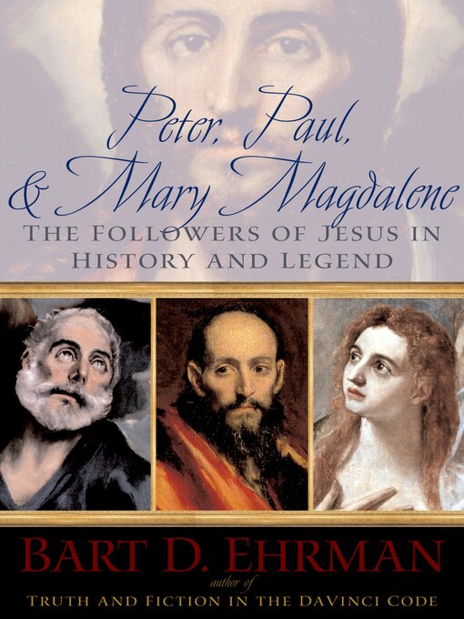 Title details for Peter, Paul, and Mary Magdalene by Bart D. Ehrman - Available